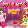 Hra Your Love Test