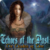 Hra Echoes of the Past: The Citadels of Time