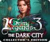 Ponuré legendy 3: Temné město. Sběratelská edice game