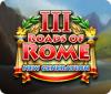 Hra Roads of Rome: New Generation III