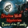 Hra Shadow Wolf Mysteries: Bane of the Family Collector's Edition
