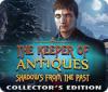 The Keeper of Antiques: Shadows From the Past Collector's Edition game
